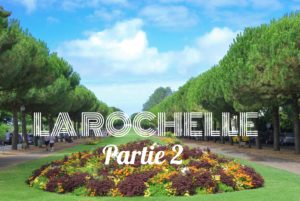 Allées du Mail La Rochelle blog voyage les p'tits touristes partie 2 carnet de bord