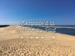 une-escapade-a-la-dune-du-pilat-bassin-arcachon-dune-du-pilat-dune-du-pyla-les-ptits-touristes-blog-voyage